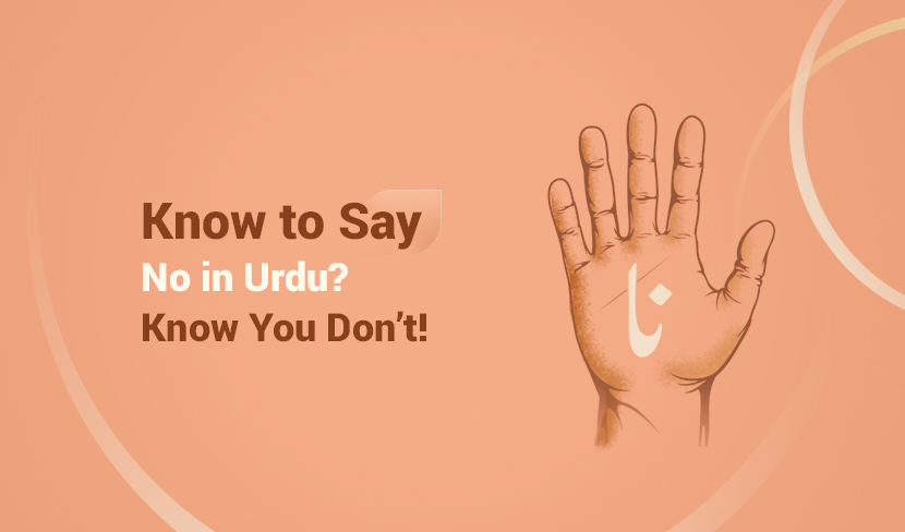 Know to Say No in Urdu? Know You Don’t!